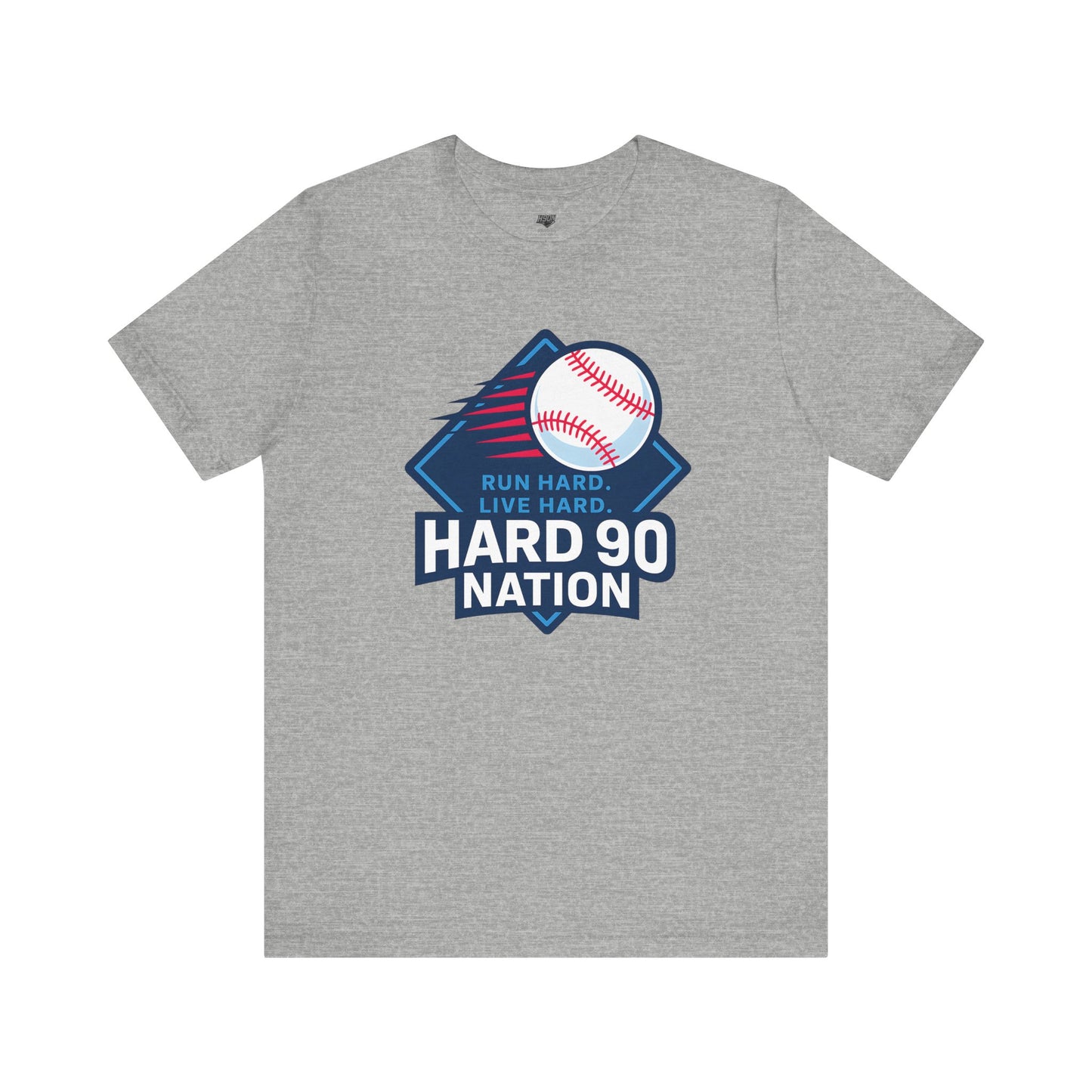 Hard 90 Nation Baseball Adult Tee – “Run Hard. Live Hard.”