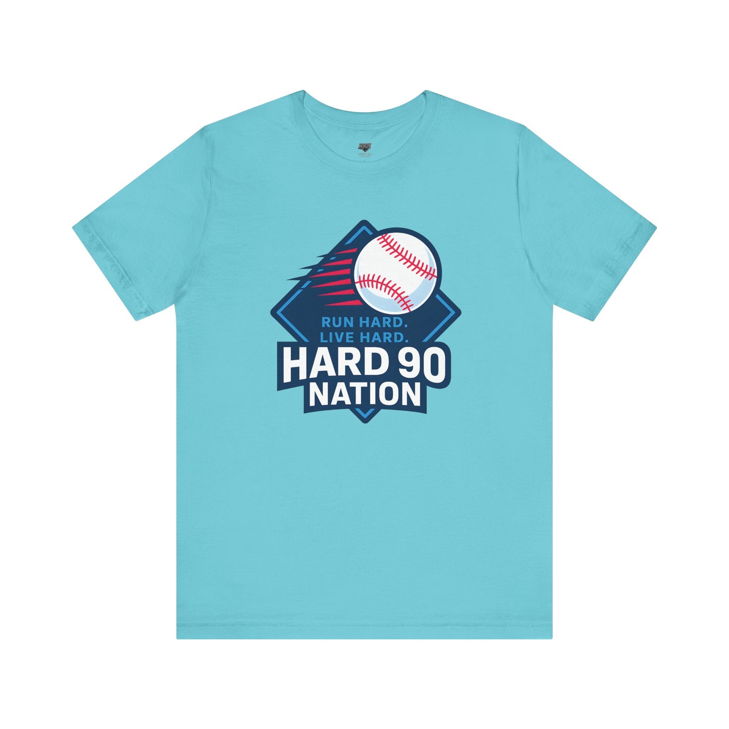 Hard 90 Nation Baseball Adult Tee – “Run Hard. Live Hard.”