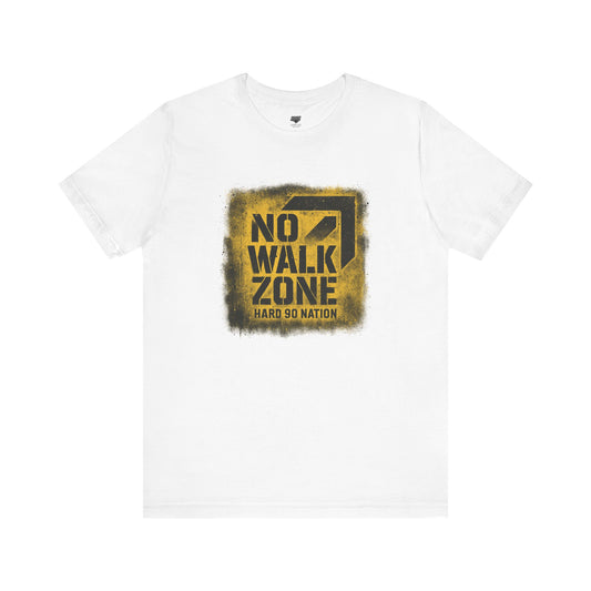 No Walk Zone – Hard 90 Nation Unisex Baseball Tee