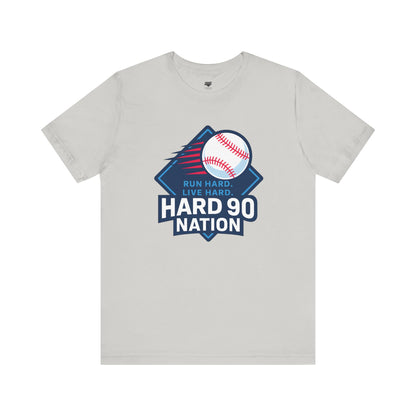 Hard 90 Nation Baseball Adult Tee – “Run Hard. Live Hard.”