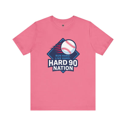 Hard 90 Nation Baseball Adult Tee – “Run Hard. Live Hard.”