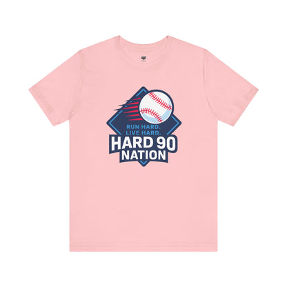 Hard 90 Nation Baseball Adult Tee – “Run Hard. Live Hard.”